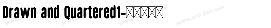Drawn and Quartered1字体转换